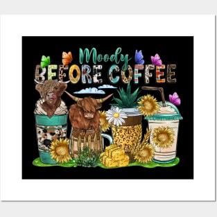 Funny Moody Before Coffee Quote Western Cow Cool Coffee Posters and Art